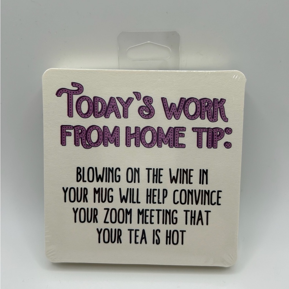 Humorous Work From Home Coaster (pack includes 6 paper coasters)